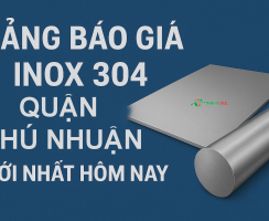 Bảng Báo Giá Inox 304 Quận Phú Nhuận