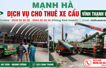 Dịch vụ cho thuê xe cẩu Vĩnh Thạnh Bình Định - Đại lý inox Mạnh Hà
