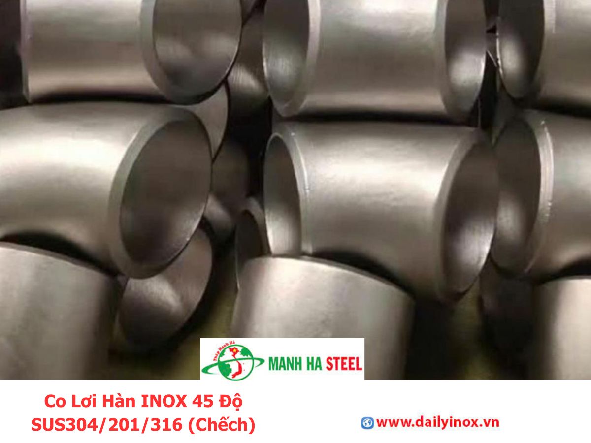 Co Lơi Hàn INOX 45 Độ SUS304/201/316 (Chếch)