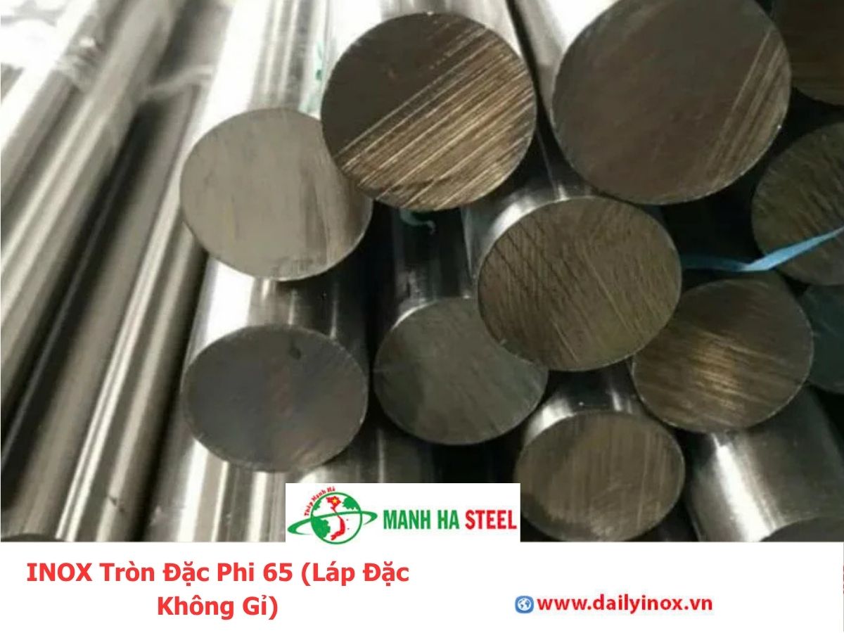 INOX Tròn Đặc Phi 65 (Láp Đặc Không Gỉ)