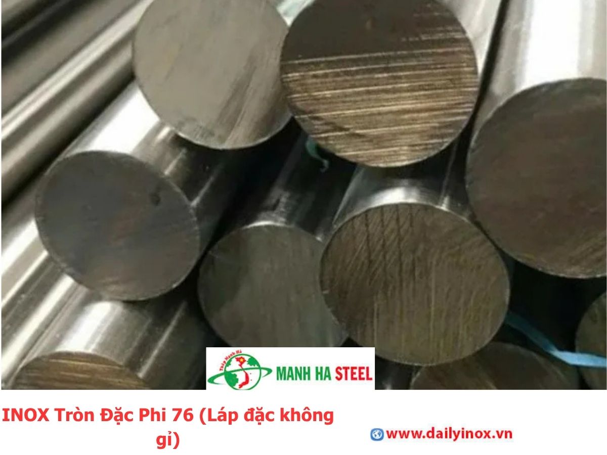 INOX Tròn Đặc Phi 76 (Láp đặc không gỉ)