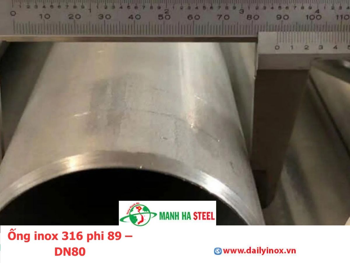 Ống inox 316 phi 89 – DN80