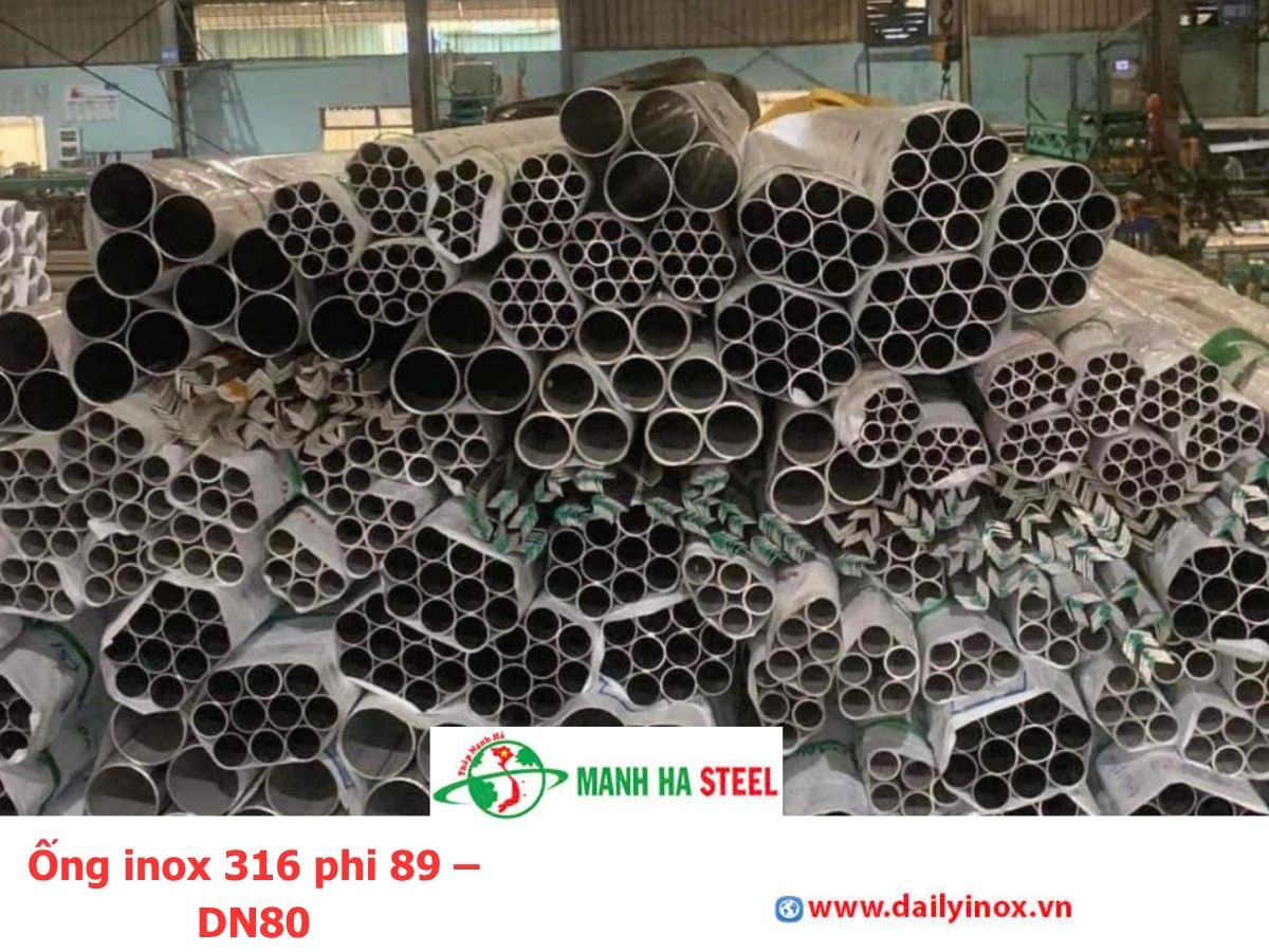 Ống inox 316 phi 89 – DN80