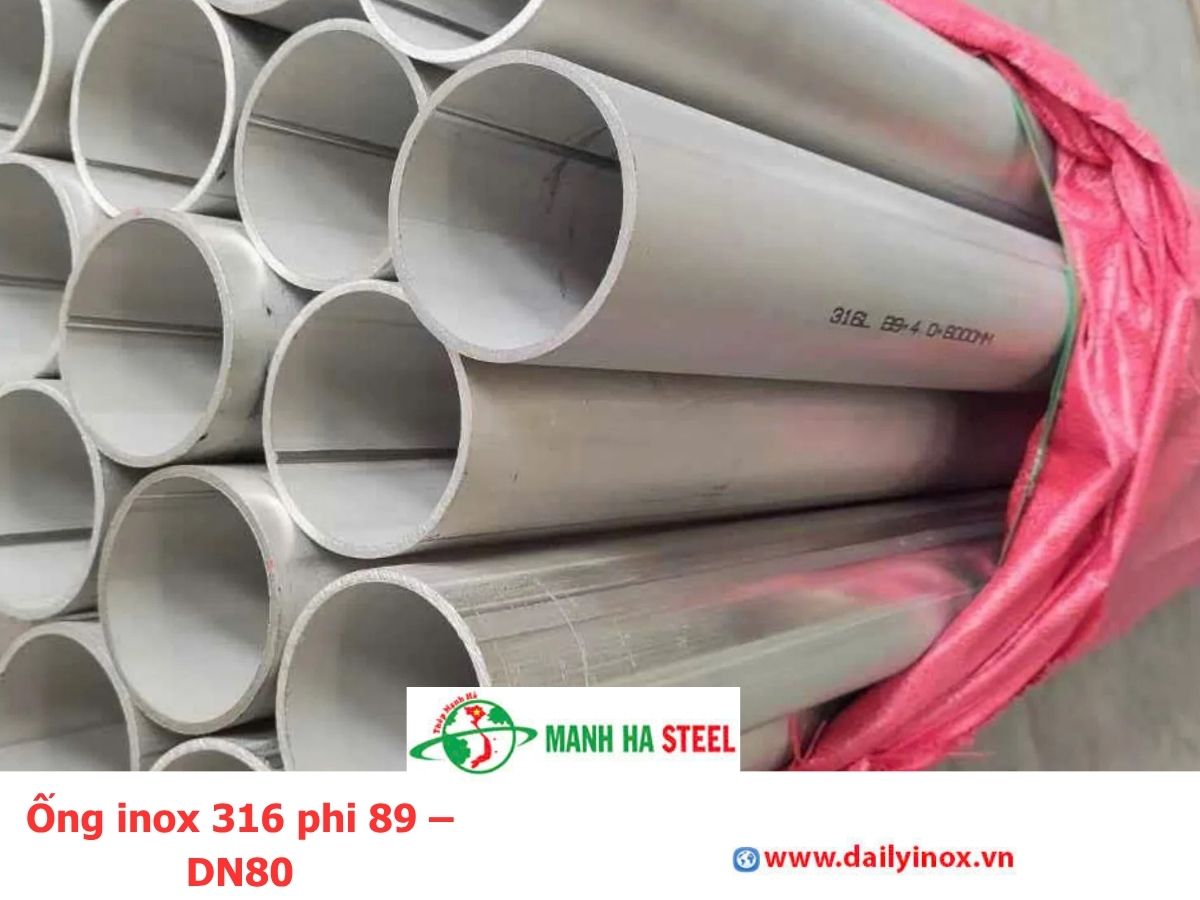 Ống inox 316 phi 89 – DN80