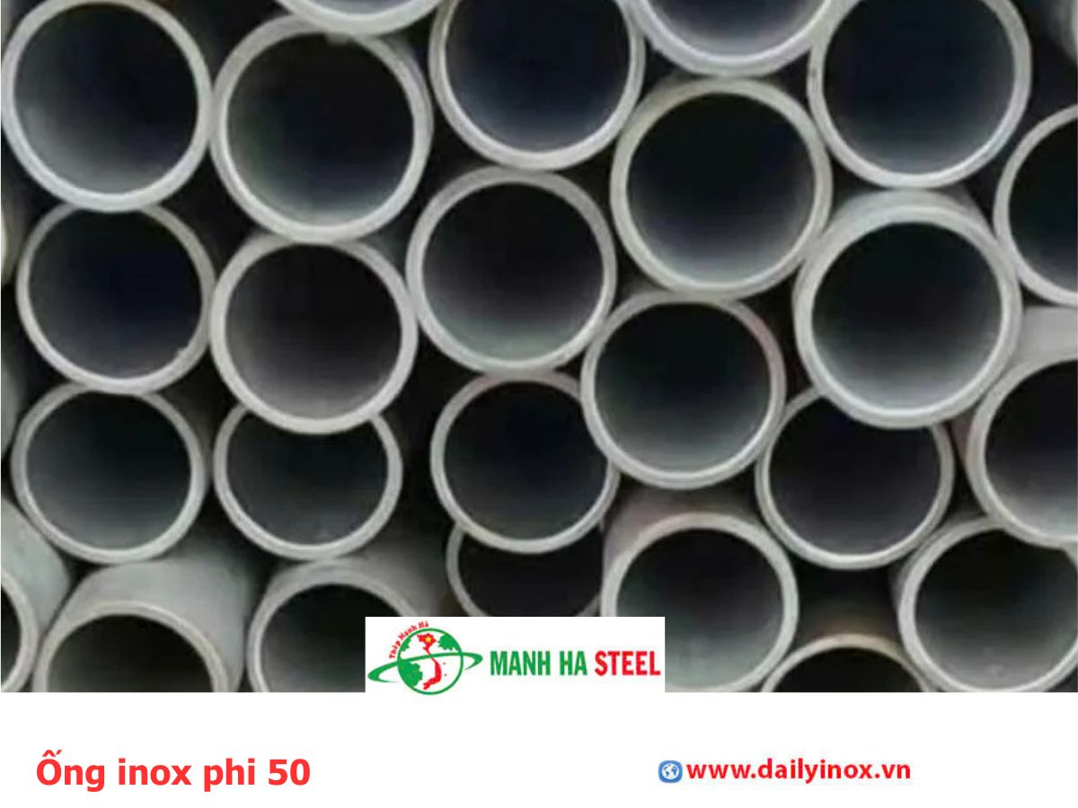 Ống inox phi 50