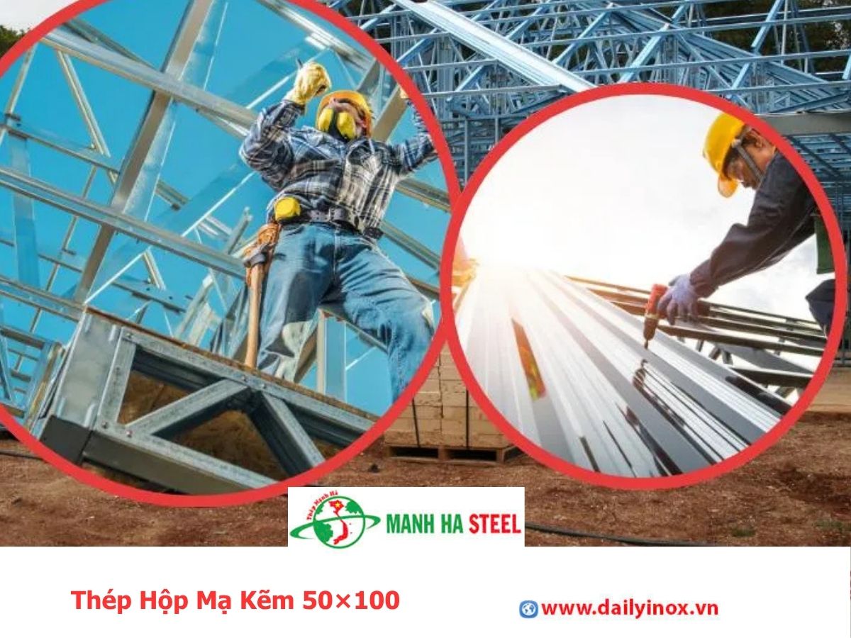 Thép Hộp Mạ Kẽm 50×100