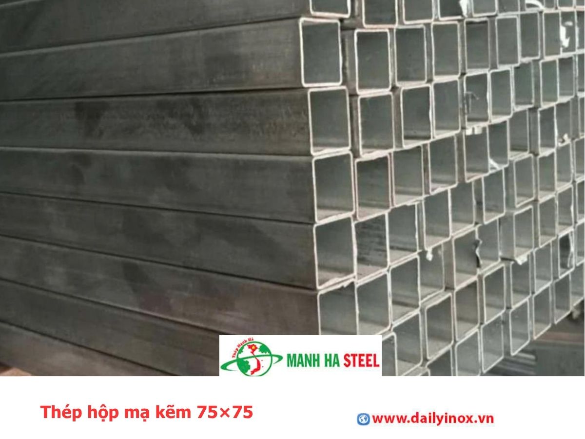 Thép hộp mạ kẽm 75×75