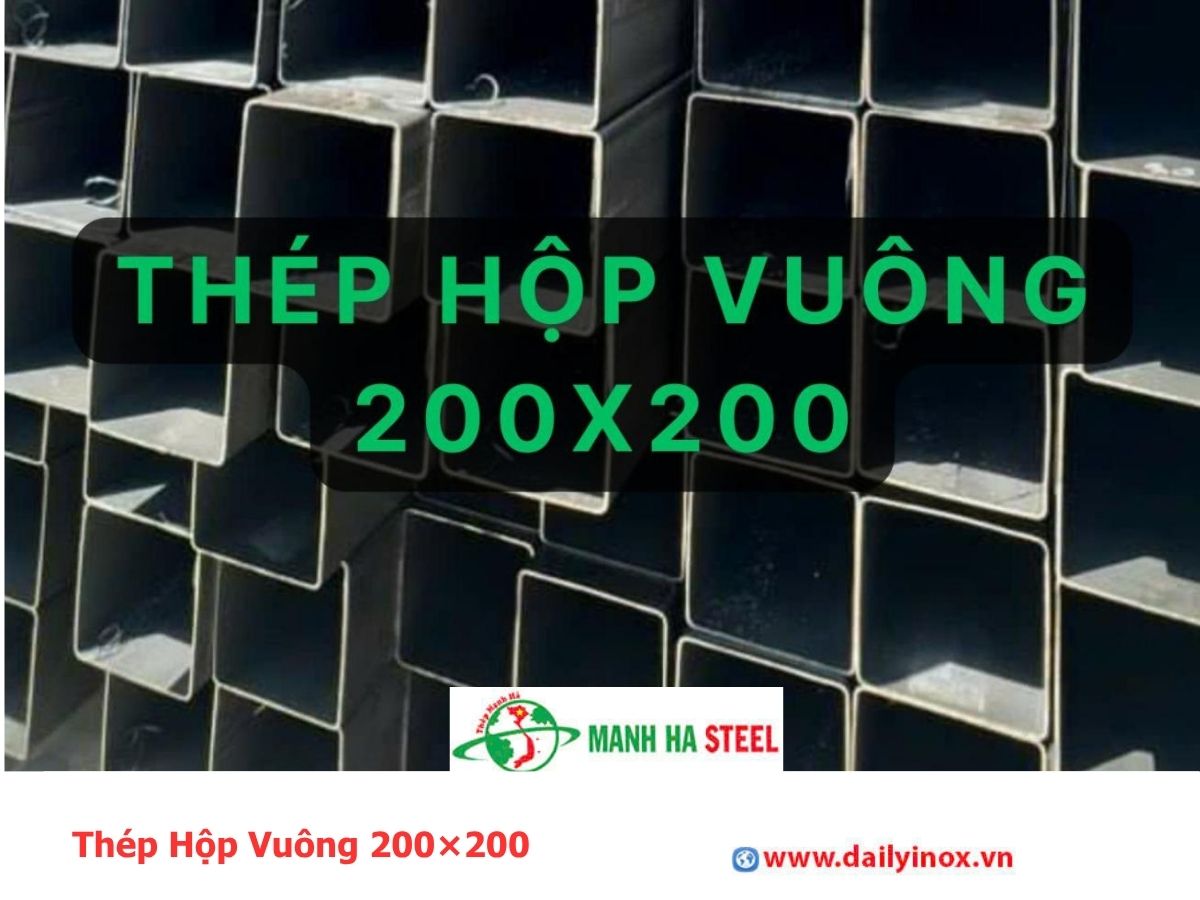 Thép Hộp Vuông 200×200