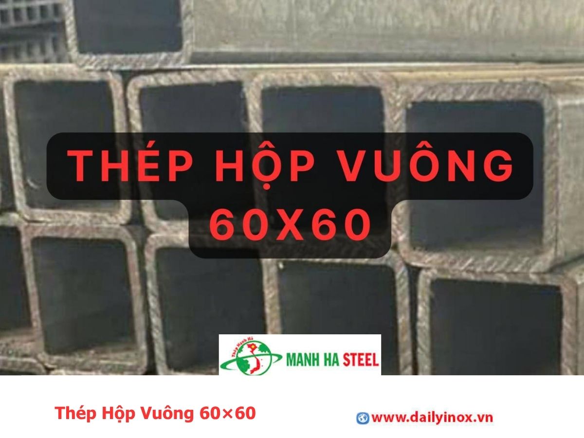 Thép Hộp Vuông 60×60
