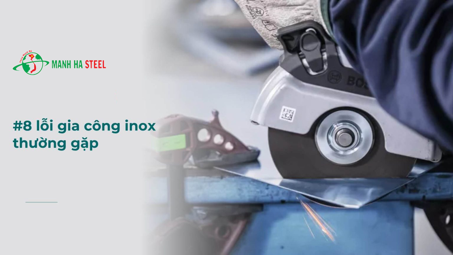 #8 Lỗi Gia Công Inox Thường Gặp – Nguyên Nhân & Cách Khắc Phục