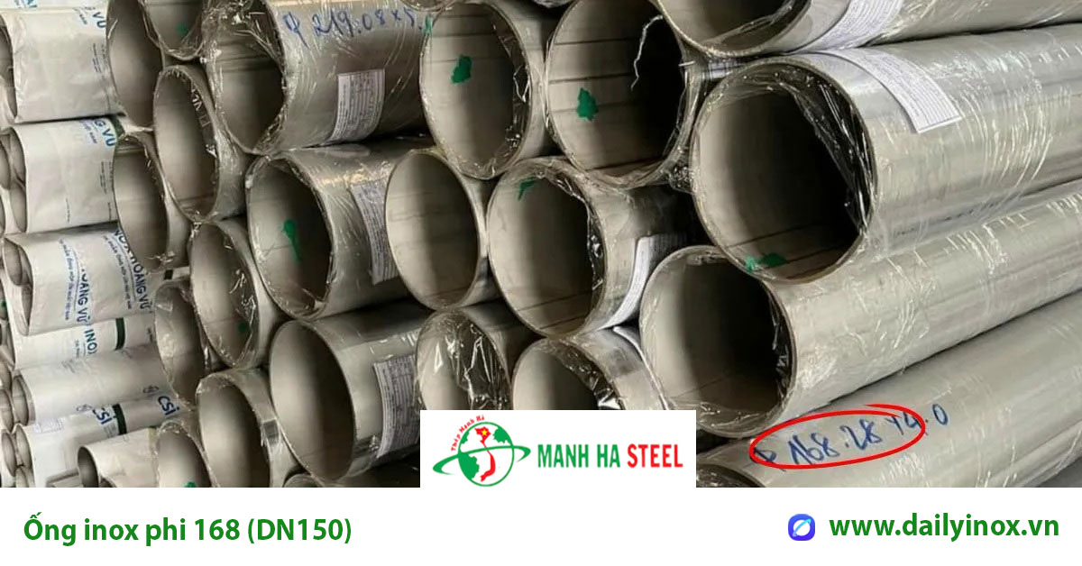 Ống inox phi 168 (DN150)