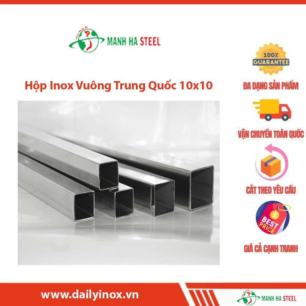 Hộp Inox Vuông Trung Quốc 10x10 - Đại lý Inox và Bảng Giá