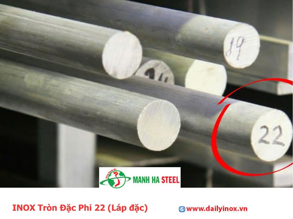 Bảng Báo Giá INOX Tròn Đặc Phi 22 (Láp đặc)