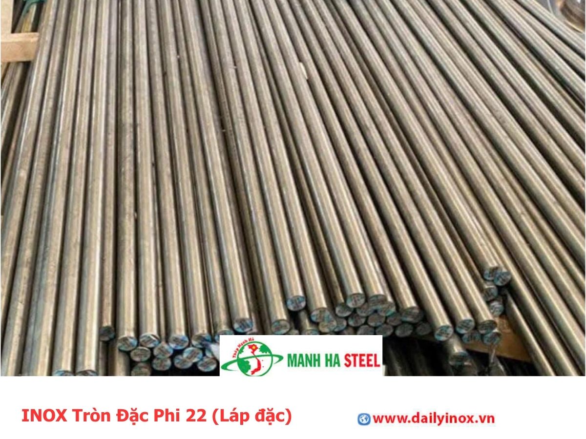 Bảng Báo Giá INOX Tròn Đặc Phi 22 (Láp đặc)