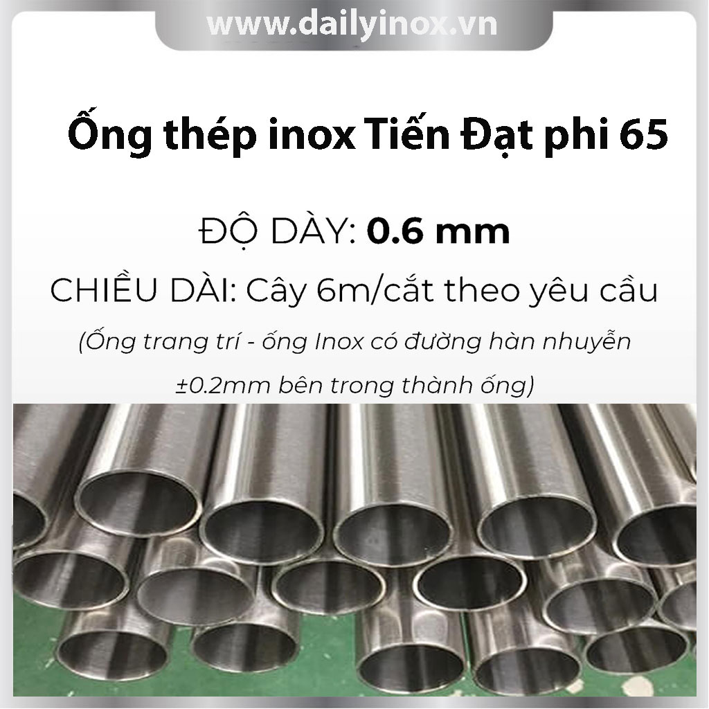 Ống inox Tiến Đạt 65 mm, Ống thép inox Tiến Đạt phi 65