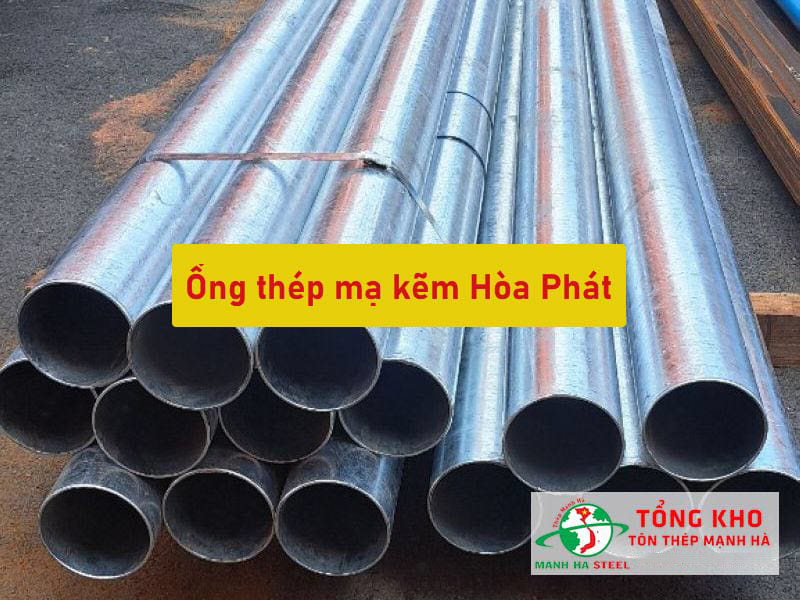 Bảng Báo Giá Ống Thép Mạ Kẽm Hòa Phát