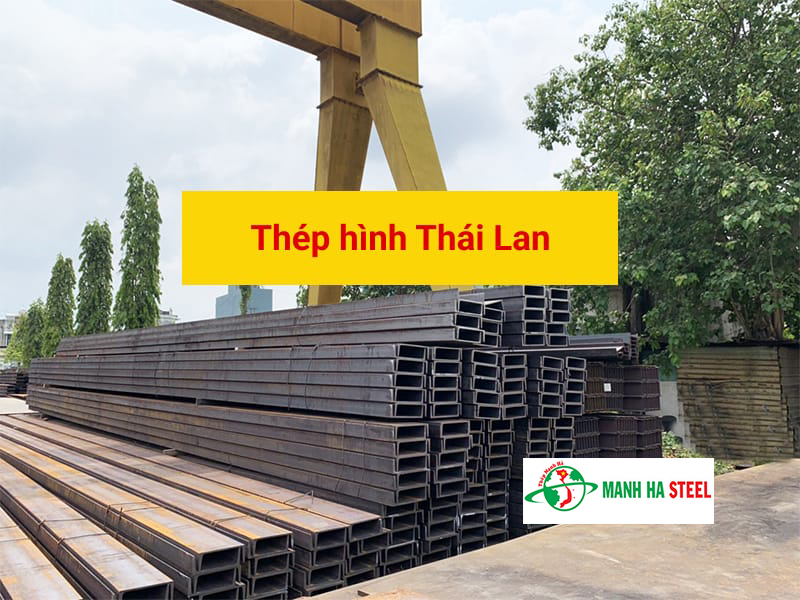 Bảng Báo Giá Thép Hình Thái Lan