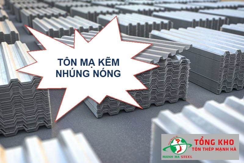 Bảng Báo Giá Tôn Mạ Kẽm Nhúng Nóng