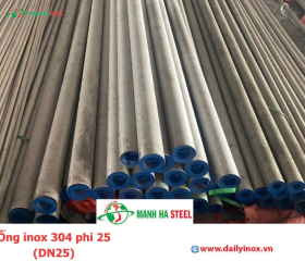 Bảng Báo Giá Ống inox 304 phi 25 (DN25)