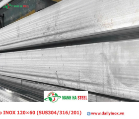 Bảng Báo Giá Hộp INOX 120×60 (SUS304/316/201)