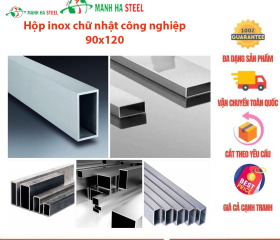 Hộp Inox Chữ Nhật Trung Quốc 90x120 - Đại Lý Inox Mạnh Hà và Bảng Giá Chi Tiết