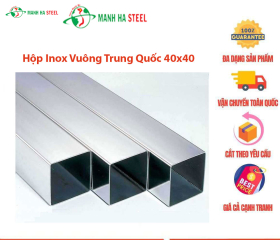 Hộp Inox Vuông Công Nghiệp 40x40 - Đại Lý Inox Mạnh Hà Và Bảng Giá Chi Tiết