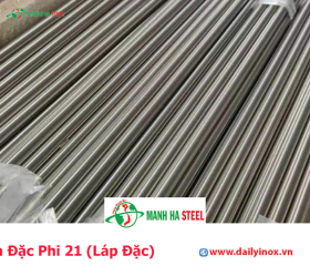 Bảng Báo Giá INOX Tròn Đặc Phi 21 (Láp Đặc)
