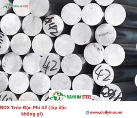 Bảng Báo Giá INOX Tròn Đặc Phi 42 (láp đặc không gỉ)