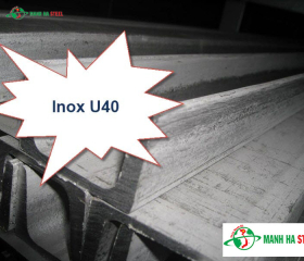 Bảng Báo Giá Inox U40