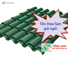Bảng Báo Giá Tôn Hoa Sen Giả Ngói